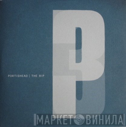 Portishead  - The Rip