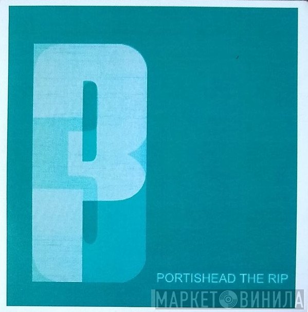 Portishead  - The Rip