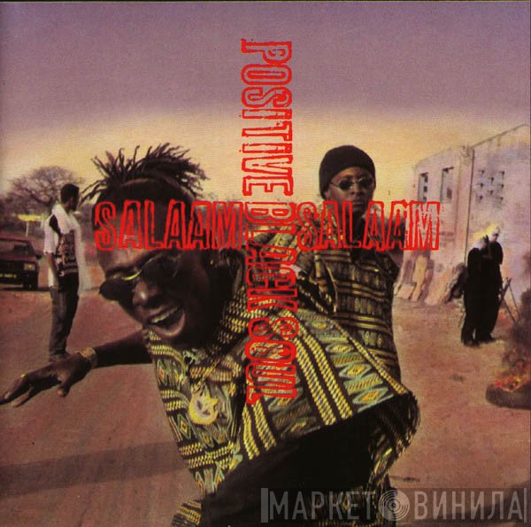 Positive Black Soul  - Salaam