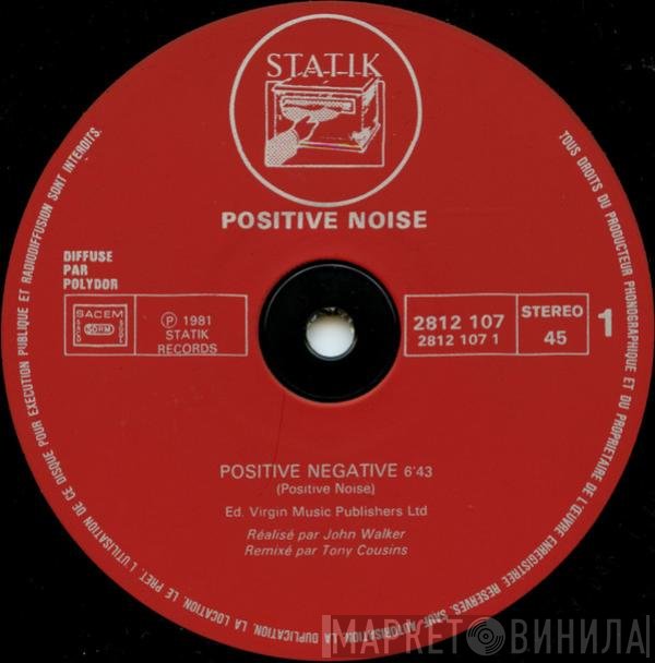 Positive Noise  - Positive Negative