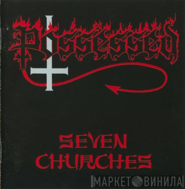 Possessed - Seven Churches