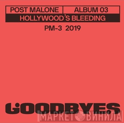 Post Malone  - Goodbyes