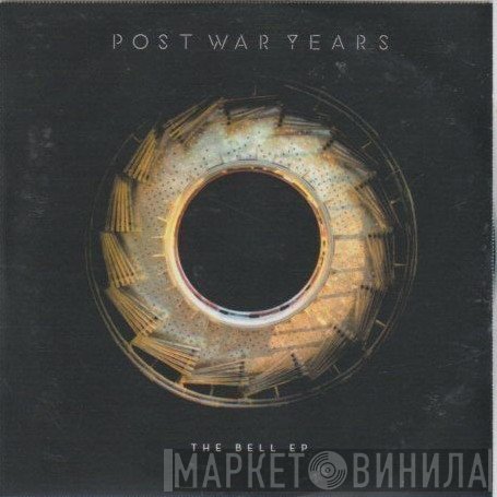 Post War Years - The Bell EP