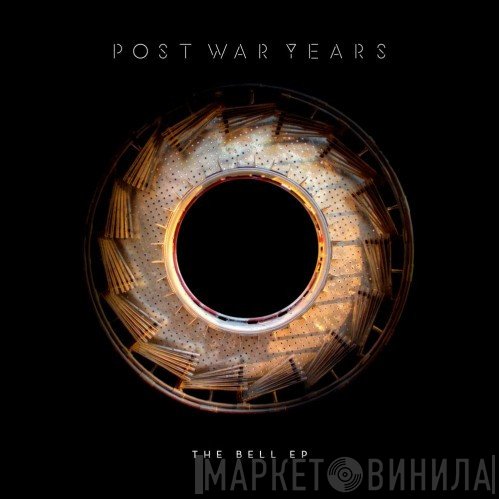 Post War Years - The Bell EP