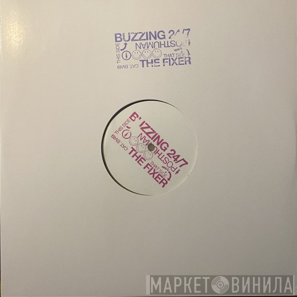 Posthuman - Buzzing 24/7