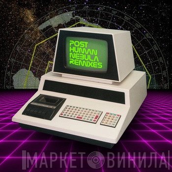 Posthuman  - Nebula Remixes