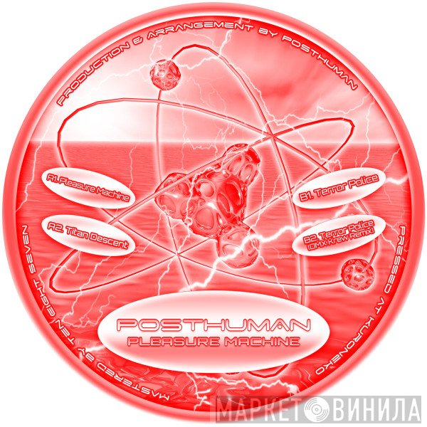 Posthuman  - Pleasure Machine