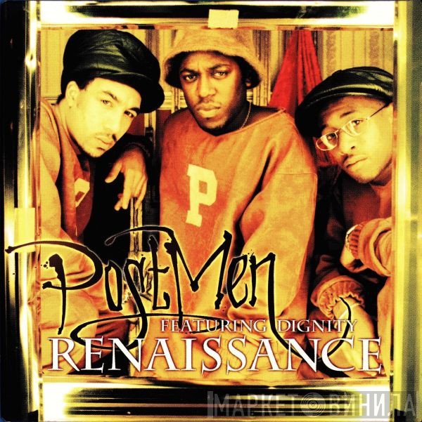 Postmen Featuring Dignity   - Renaissance