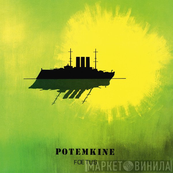 Potemkine - Foetus