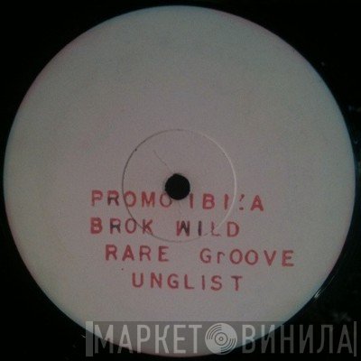 Potential Bad Boy - Brok Wild / Rare Groove