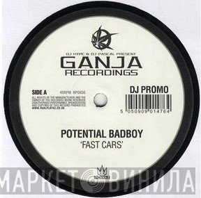 Potential Bad Boy - Fast Cars / My Sound