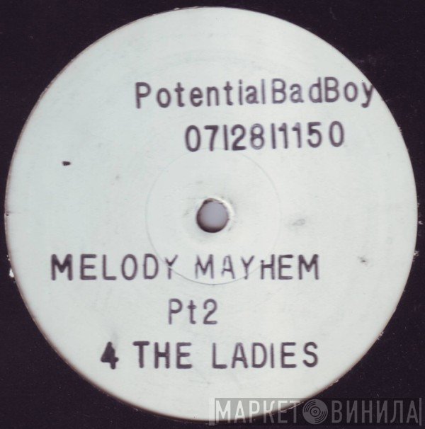 Potential Bad Boy - Melody Mayhem