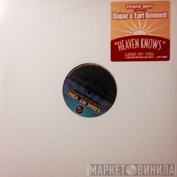 Pound Boys Featuring Dajaé & Earl Bennett  - Heaven Knows