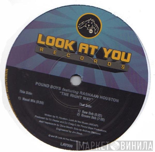 Pound Boys Featuring RaShaan Houston  - The Right Way