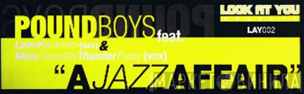 Pound Boys, Laure Newman, Miss Chocolate Thunder Pussy - A Jazz Affair