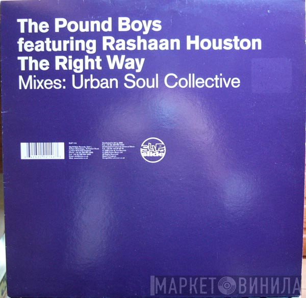 Pound Boys, RaShaan Houston - The Right Way
