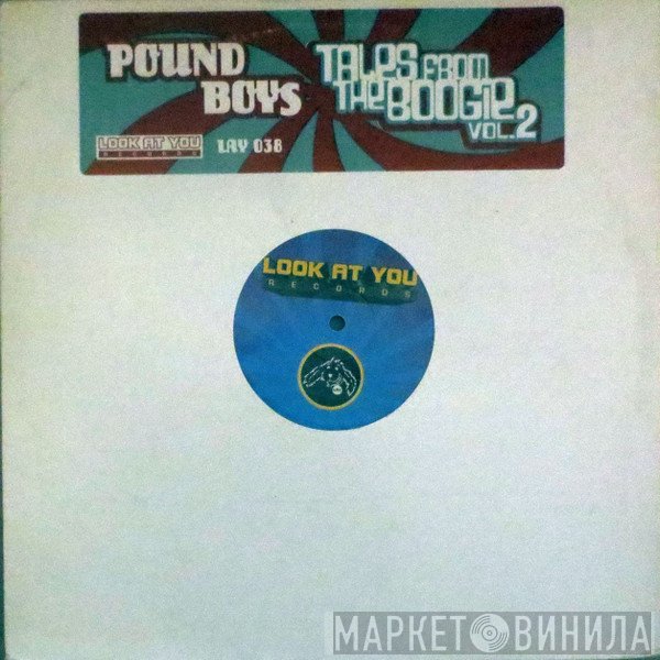 Pound Boys - Tales From The Boogie Vol. 2