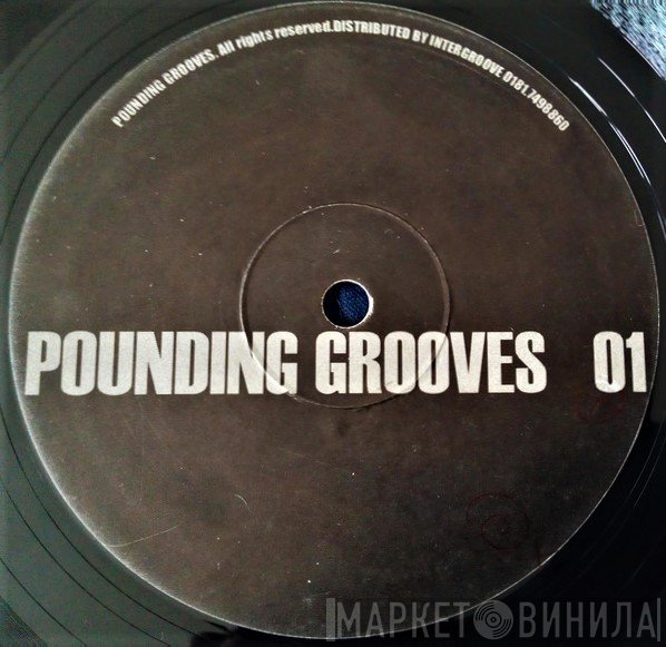 Pounding Grooves - Pounding Grooves 01