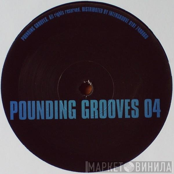 Pounding Grooves  - Pounding Grooves 04