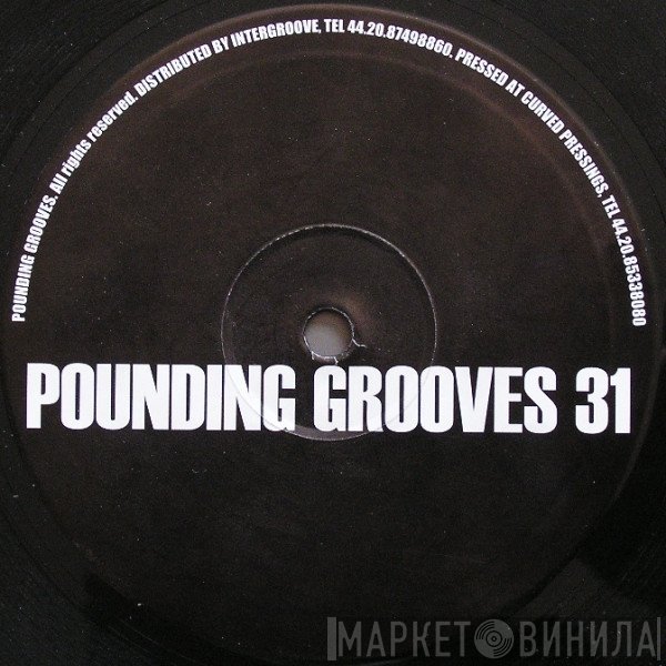 Pounding Grooves - Pounding Grooves 31