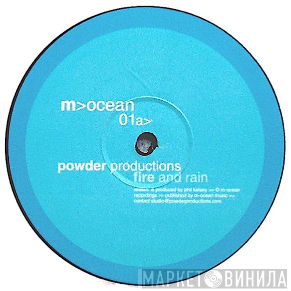 Powder Productions  - Fire And Rain
