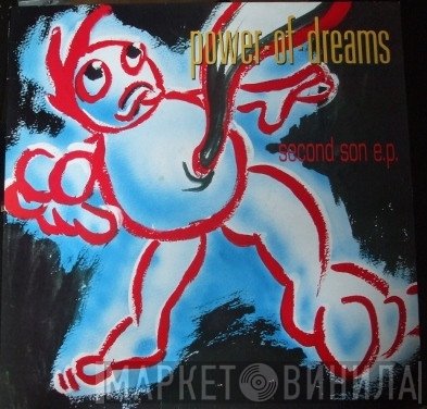 Power Of Dreams - Second Son E.P.