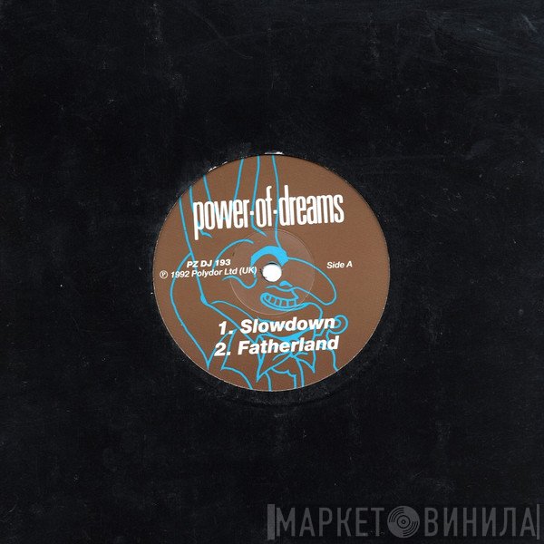 Power Of Dreams - Slowdown