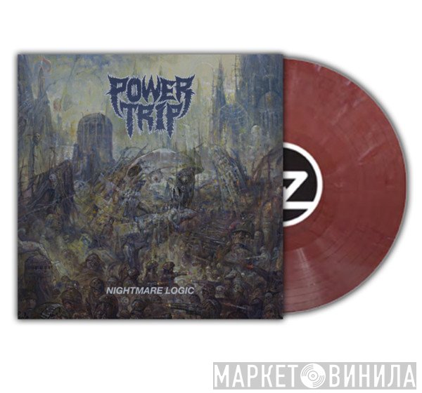 Power Trip  - Nightmare Logic