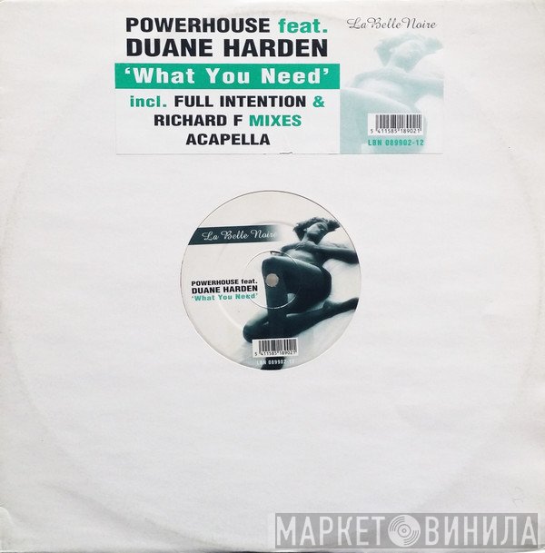 Powerhouse Feat. Duane Harden  - What You Need