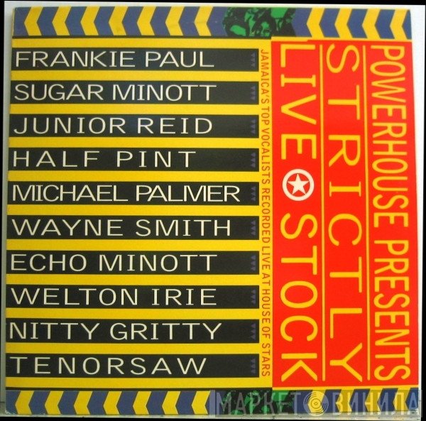  - Powerhouse Presents: Strictly Live Stock