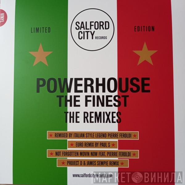Powerhouse  - The Finest (The Remixes)