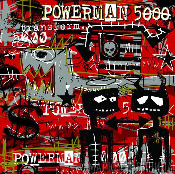 Powerman 5000  - Transform