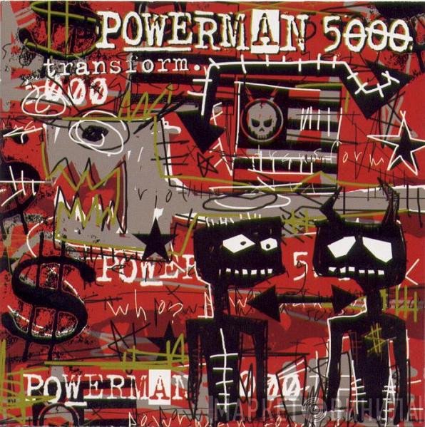 Powerman 5000  - Transform