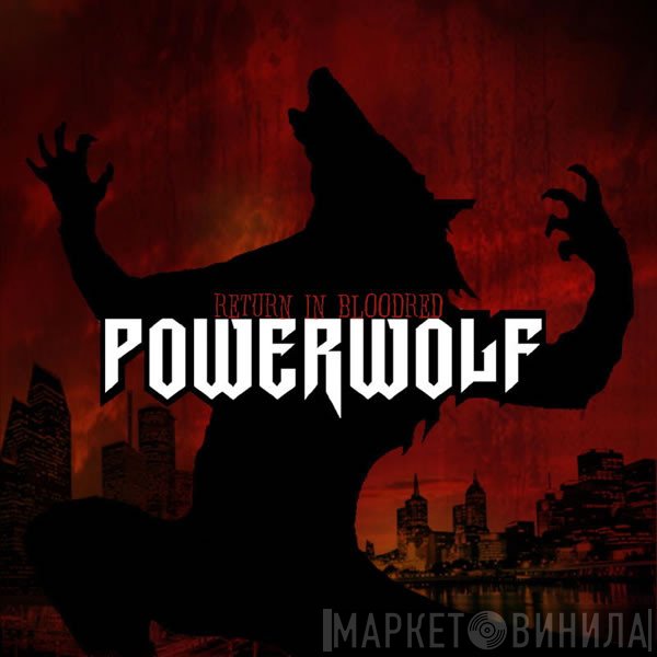 Powerwolf  - Return In Bloodred