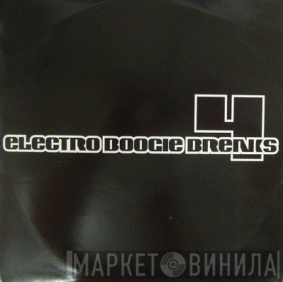 Pr.Breakz - Electro Boogie Breaks 4