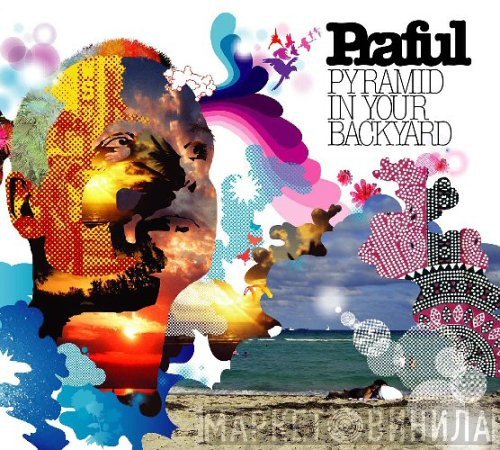 Praful  - Pyramid In Your Backyard