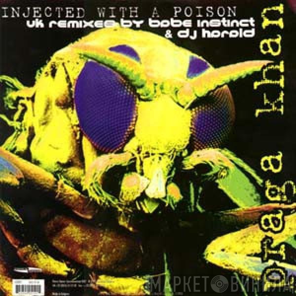 Praga Khan  - Injected With A Poison / Begin To Move