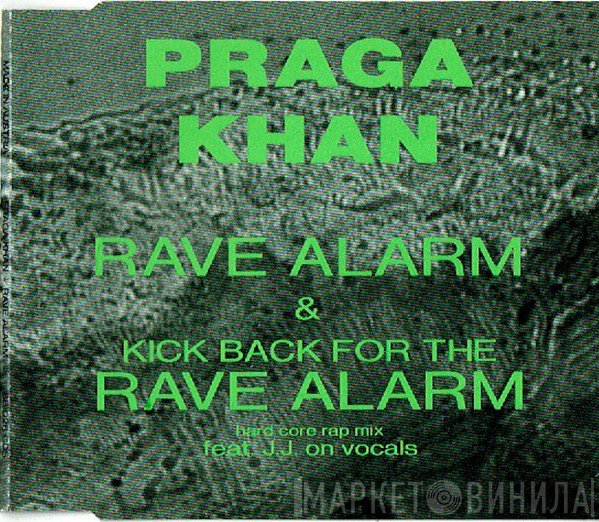 Praga Khan  - Rave Alarm