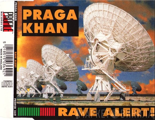Praga Khan  - Rave Alert!