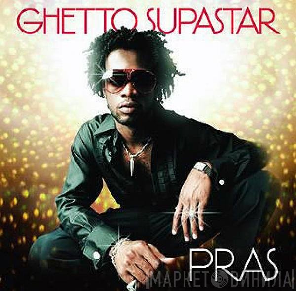 Pras Michel  - Ghetto Supastar