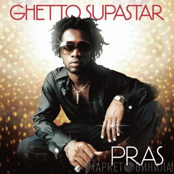 Pras Michel  - Ghetto Supastar