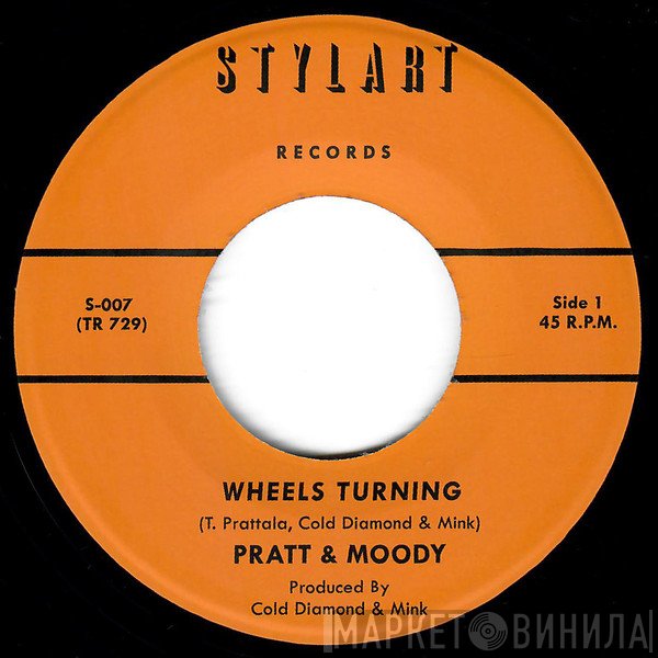 Pratt & Moody, Cold Diamond & Mink - Wheels Turning