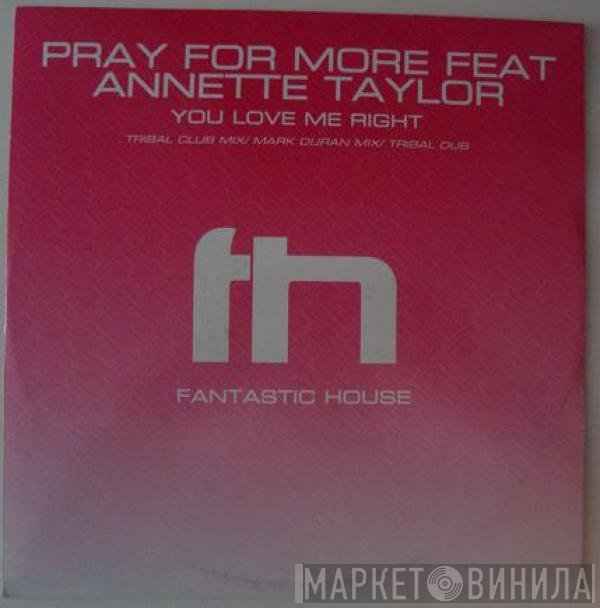Pray For More - You Love Me Right