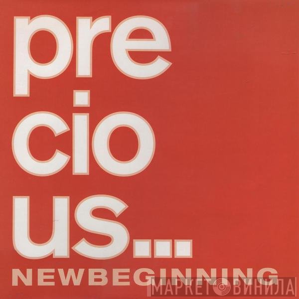 Precious  - New Beginning