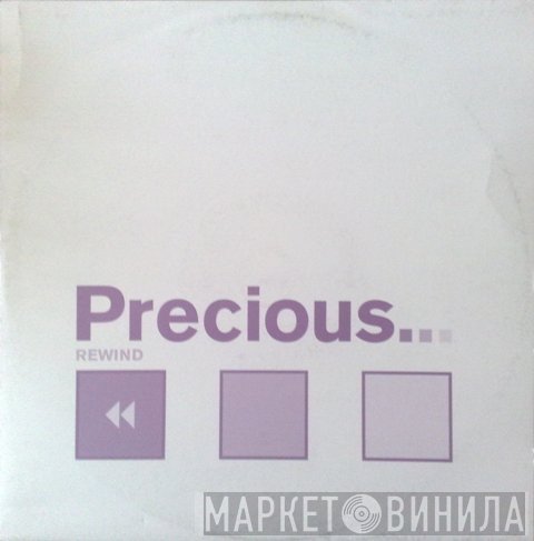 Precious  - Rewind