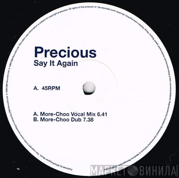Precious  - Say It Again