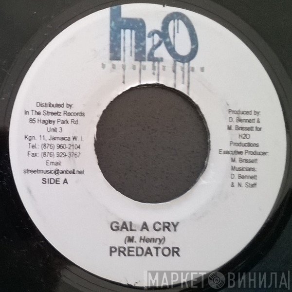 Predator , Tornado  - Gal A Cry / Bad Mind