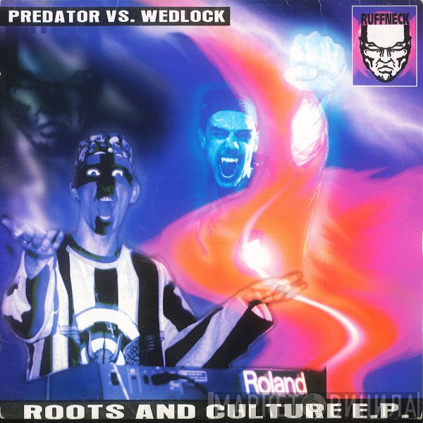 Predator vs. Wedlock  - Roots & Culture
