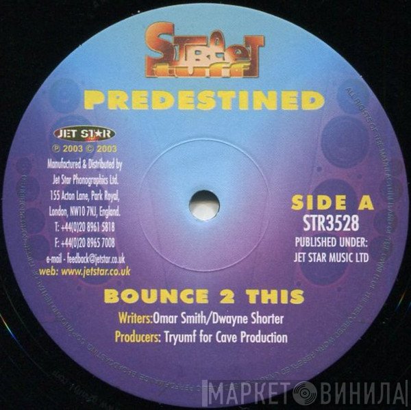 Predestined, Dwayne Tryumf - Bounce 2 This
