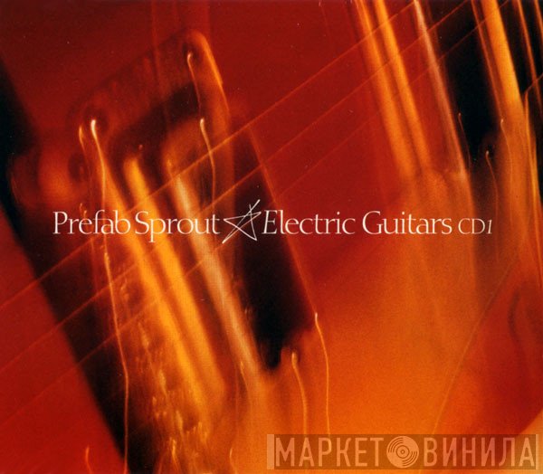 Prefab Sprout - Electric Guitars